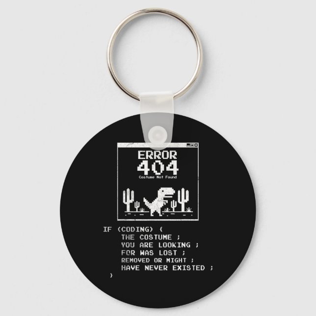Error 404 Costume Not Found  Keychain (Front)