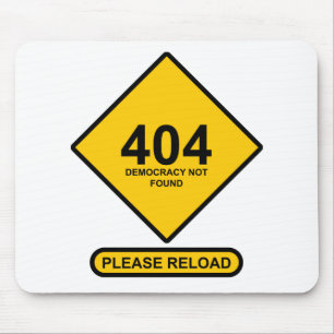 Error 404: Democracy Not Found Mouse Pad