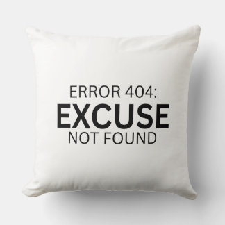 Error 404 Excuse Not Found Minimalist Typewriter Throw Pillow