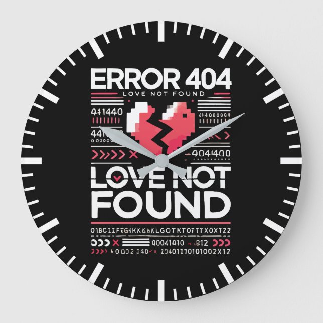 Error 404 Love Not Found, Funny Anti-Valentine’s Large Clock (Front)