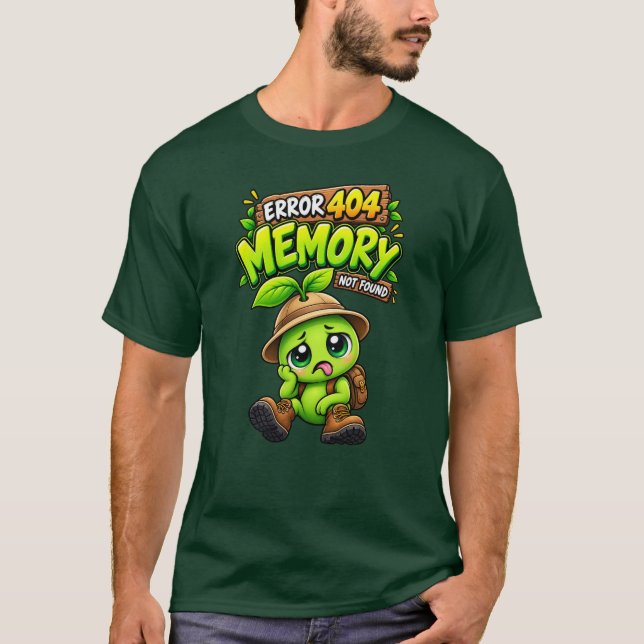 Error 404 Memory Not Found Funny PodPea T-Shirt (Front)