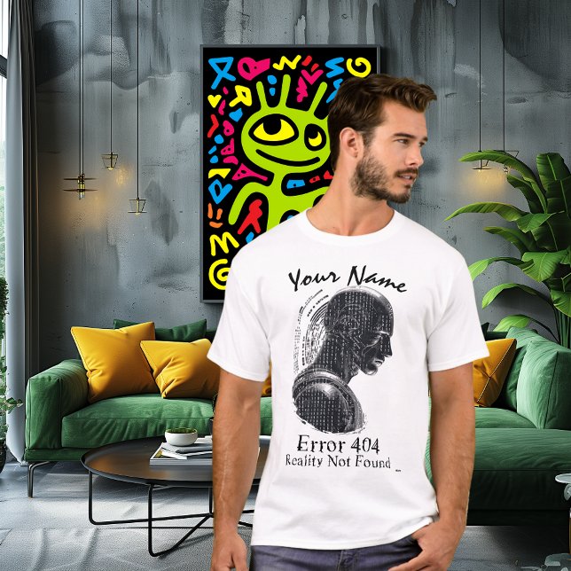 Error 404 - Reality Not Found | Cyberpunk Tech Art T-Shirt (Creator Uploaded)