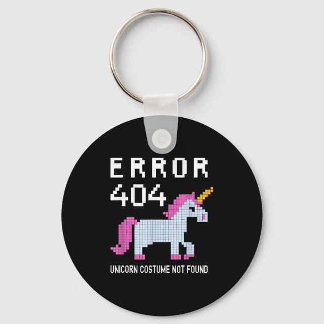 Error 404 Unicorn Costume Found Halloween Programm Keychain (Front)