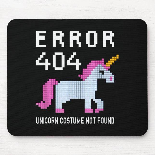 Error 404 Unicorn Costume Found Halloween Programm Mouse Pad (Front)