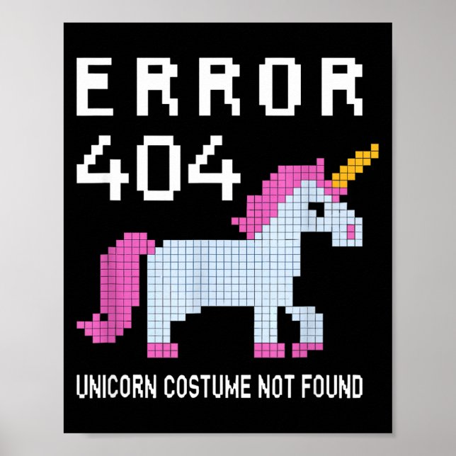 Error 404 Unicorn Costume Found Halloween Programm Poster (Front)
