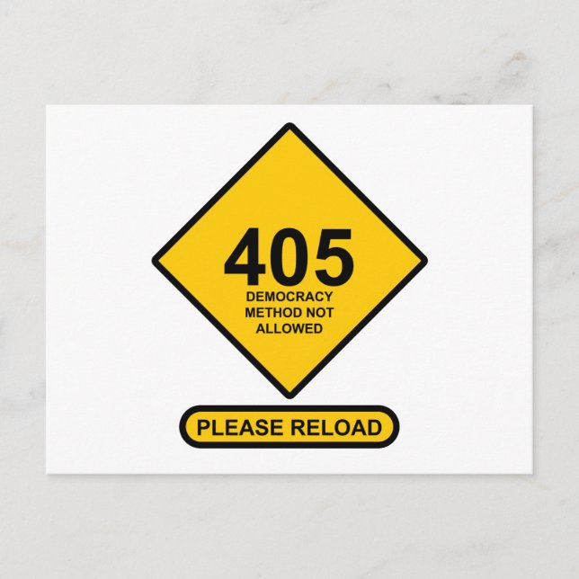 Error 405: Democracy Method Not Allowed Postcard (Front)