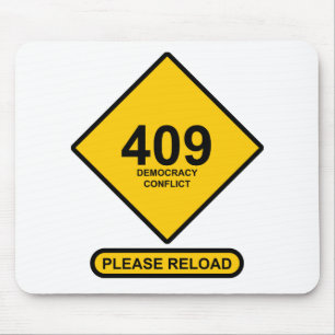 Error 409: Democracy Conflict Mouse Pad