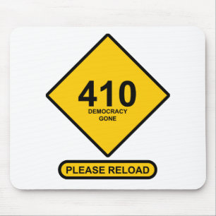 Error 410: Democracy Gone Mouse Pad