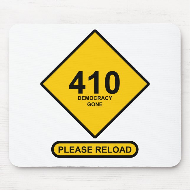 Error 410: Democracy Gone Mouse Pad (Front)