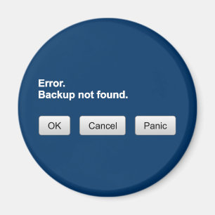 Error. Backup not found. OK- Cancel - Panic magnet