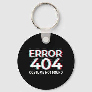 Error  Costume Not Found Fun Halloween  Programmer Keychain
