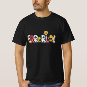 ERROR! LOL: Glitch Humour for the Digital Age  T-Shirt