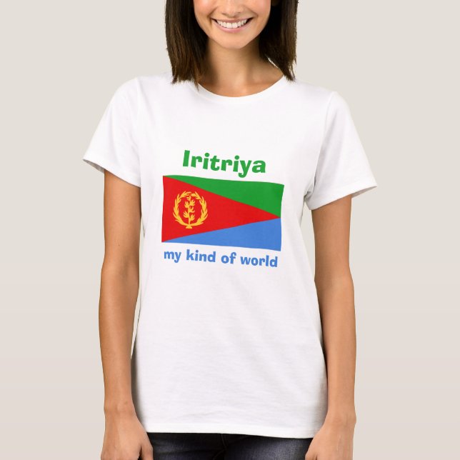 Erythrée Drapeau + Carte + Texte T-shirt (Devant)