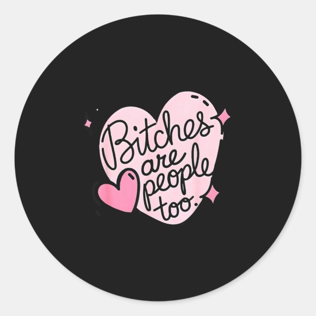 Es Are People Too Funny Humor Quote  Classic Round Sticker (Front)