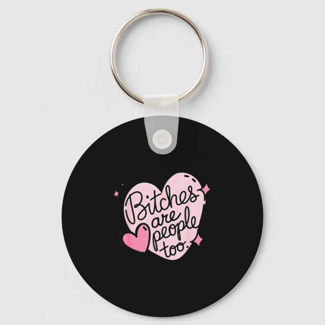 Es Are People Too Funny Humor Quote  Keychain (Front)