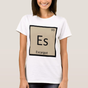 Es - Escargot Chemistry Periodic Table Symbol T-Shirt