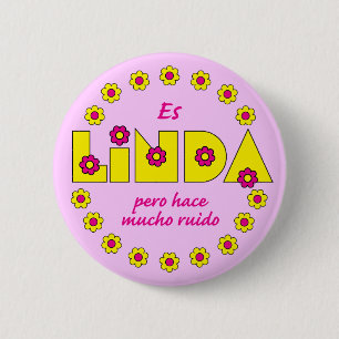 Es Linda, pero 2 Inch Round Button