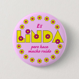 Es Linda, pero 2 Inch Round Button