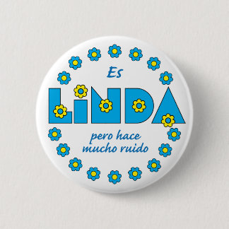 Es Linda, pero 2 Inch Round Button