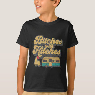 Es With Hitches Funny Retro Camping Rv Camper Gift T-Shirt