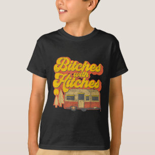 Es With Hitches Funny Retro Camping Rv Camper Gift T-Shirt