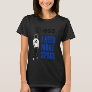 ESA Astronaut Helmet Cool I Need More Space T-Shirt