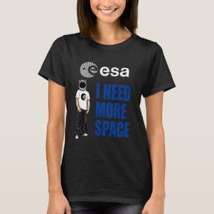 ESA Astronaut Helmet Cool I Need More Space T-Shirt