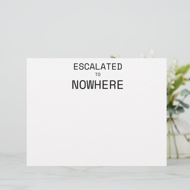 Escalated to Nowhere Minimalist Professional  Letterhead (Standing Front)