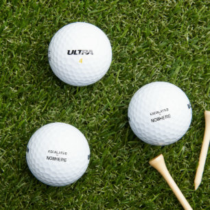 Escalated to Nowhere Sarcastic Typographic Golf  Balls
