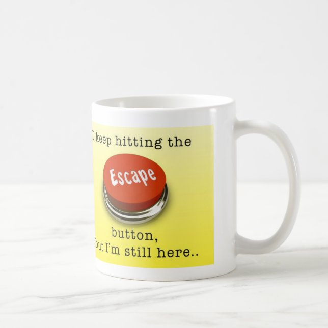 Escape Button Mug (Right)