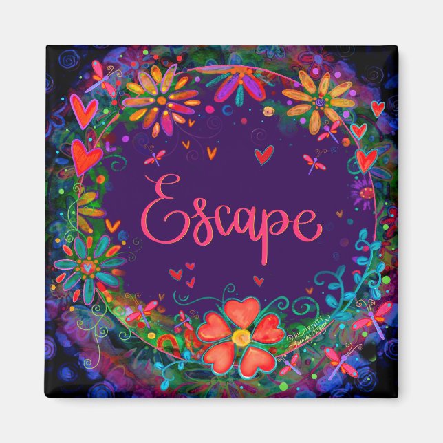 Escape Pretty Fun Floral Modern Inspirivity Magnet (Front)