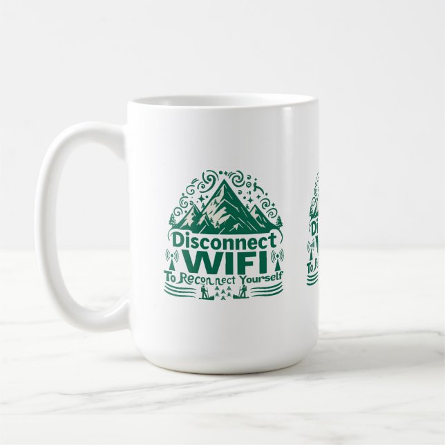 Escape the Digital Reconnect with Nature Coffee Mug (Left)