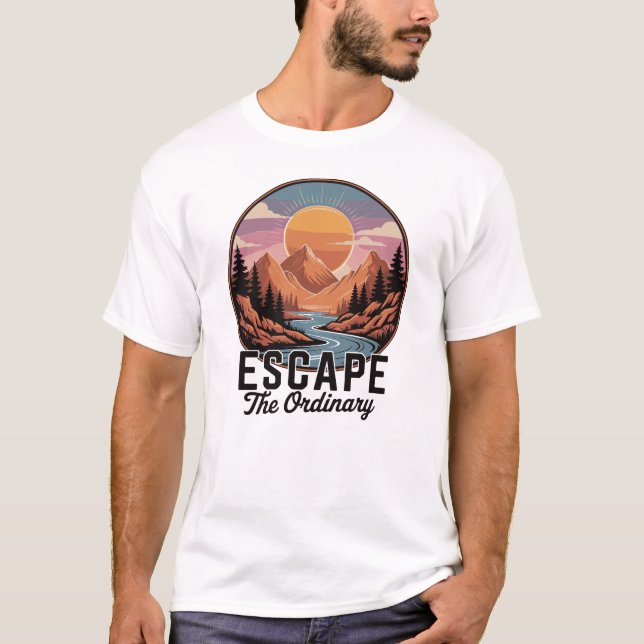 Escape The Ordinary - Nature Adventure T-Shirt (Front)