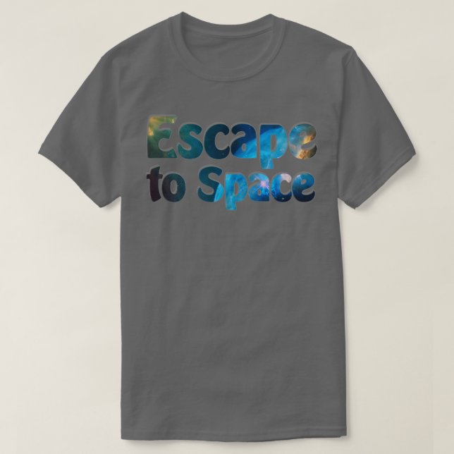 Escape to Space T-Shirt (Design Front)