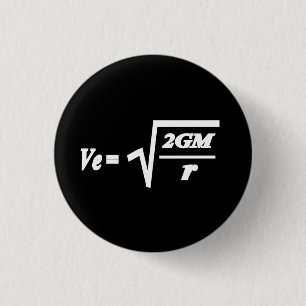 Escape Velocity formula 1 Inch Round Button