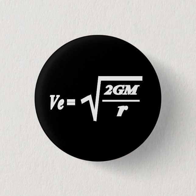 Escape Velocity formula 1 Inch Round Button (Front)