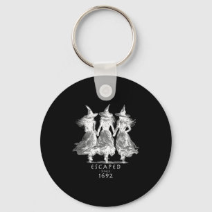Escaped Since 1692 M Witch Halloween  Keychain