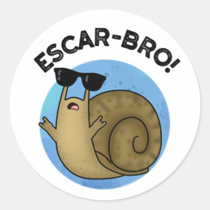 Escar-bro Funny French Escargot Snail Pun Classic Round Sticker