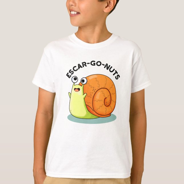 Escar-go Nuts Funny Escargot Snail Pun  T-Shirt (Front)