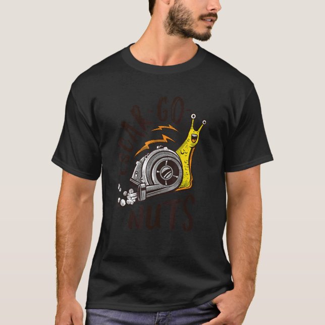 Escar Go Nuts Snail Robot Machine Snail Pun T-Shirt (Front)