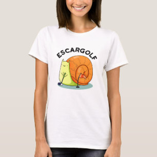Escar-golf Funny Escargot Snail Pun  T-Shirt