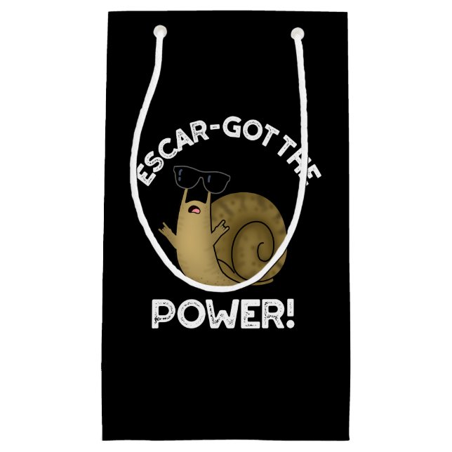 Escar-got The Power Funny Snail Pun Dark BG Small Gift Bag (Front)