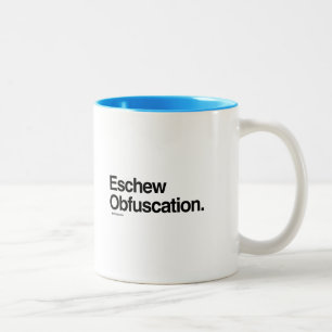 Eschew Obfuscation Two-Tone Coffee Mug