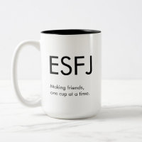 ESFJ Faire des amis Mug Cadeau