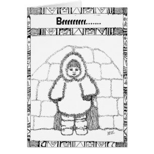 Eskimo Igloo Brrrrrr