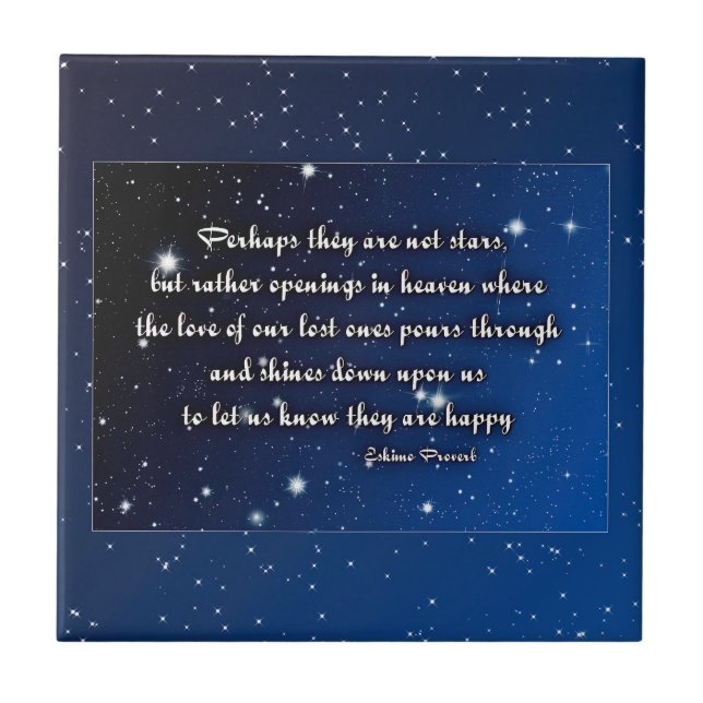 Eskimo Proverb  Perhaps they are not stars   Tile (Front)