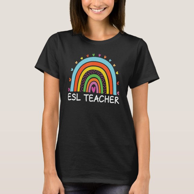 ESL Teacher Boho Rainbow Back To School Appreciati T-Shirt (Front)
