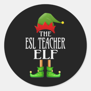 Esl Teacher Elf Xmas Funny Family Matching Group C Classic Round Sticker
