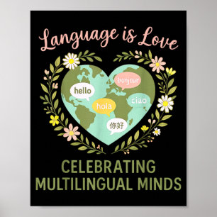 Esl Teacher Language Is Love Celebrating Multiling Poster