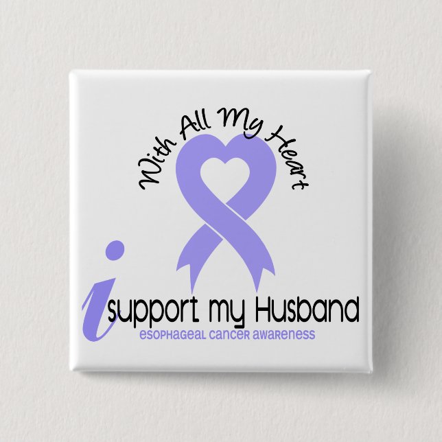 Esophageal Cancer I Support My Husband 2 Inch Square Button (Front)
